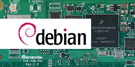 New Release: Debian Stretch R03 for DART-6UL & VAR-SOM-6UL modules