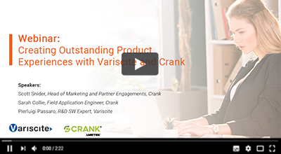 Creating Outstanding Product Experiences with Variscite and Crank